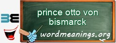 WordMeaning blackboard for prince otto von bismarck